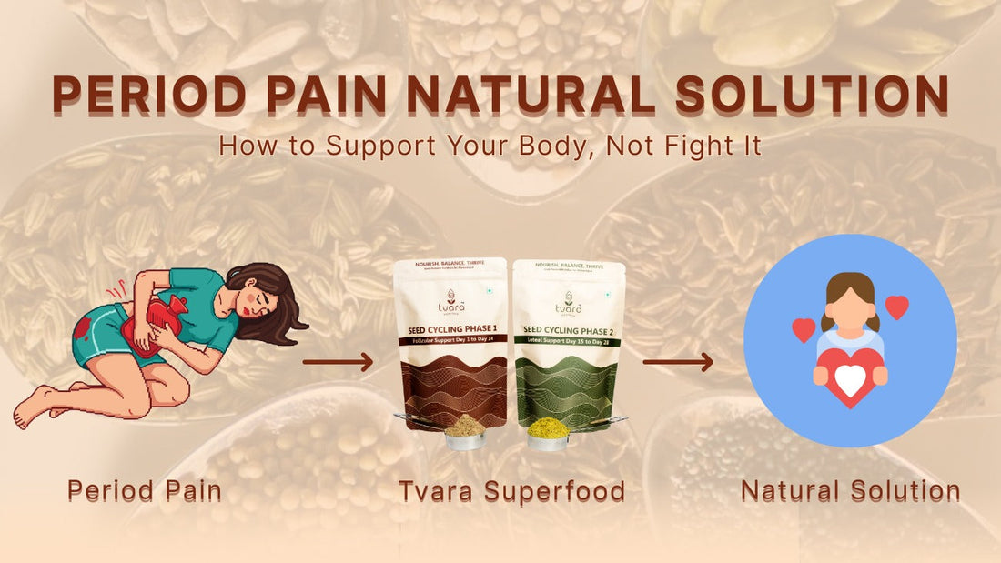 Period Pain Natural Solution: How to Support Your Body, Not Fight It