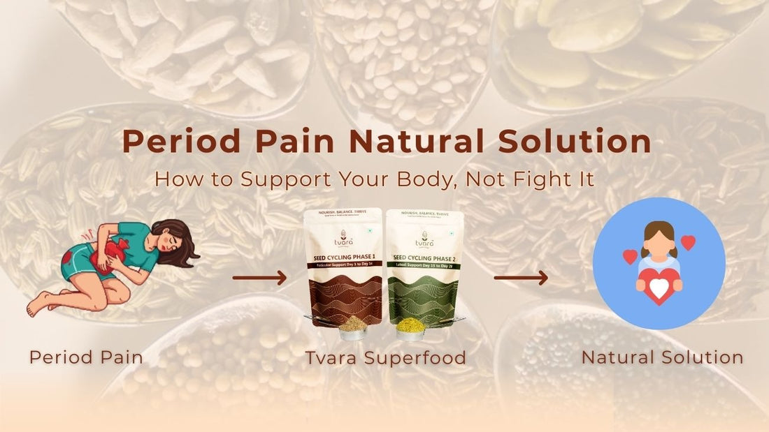 Period Pain Natural Solution: How to Support Your Body, Not Fight It