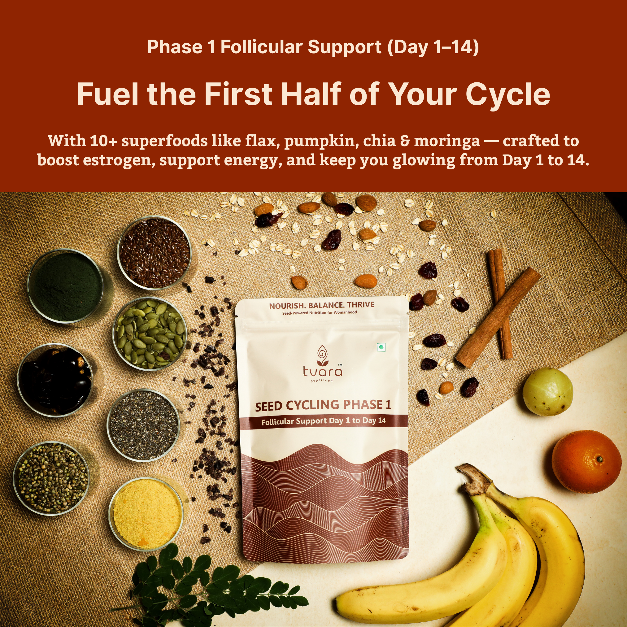 Tvara Superfood – Phase 1 (Follicular Phase)