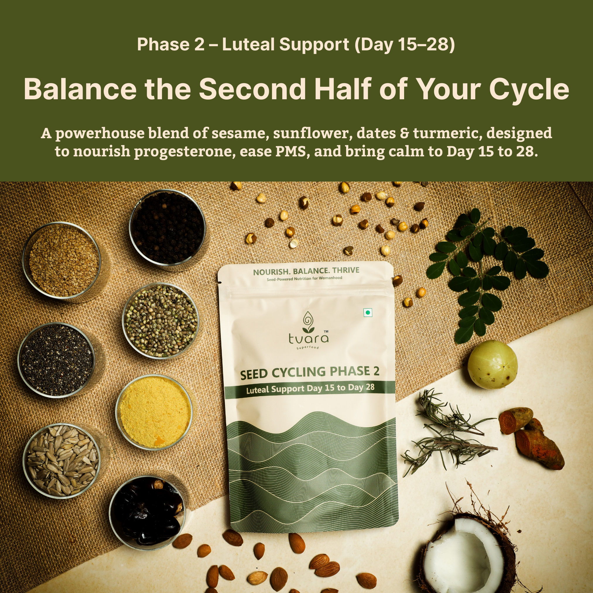 Tvara Superfood – Phase 2 (Luteal Phase)